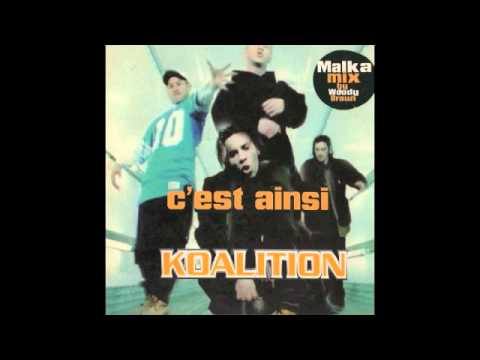 Koalition — KOALITION "C'est Ainsi (Malka Mix)" (1996)