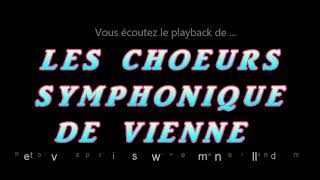 Playback de la Valse Viennoise "LES CHOEURS SYMPHONIQUE DE VIENNE" composée par E. ROLLAND, R.MILESI