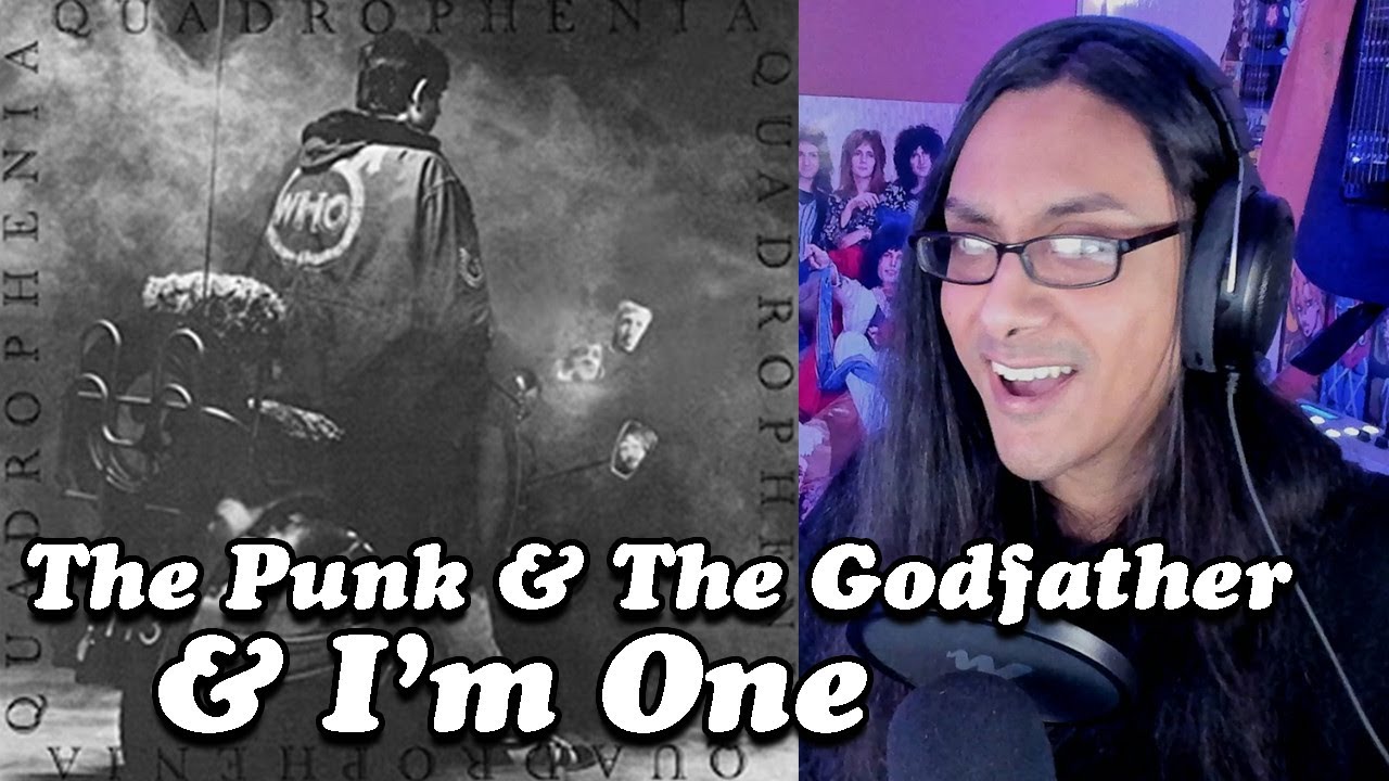 The Who | The Punk and the Godfather & I'm One | Reaction