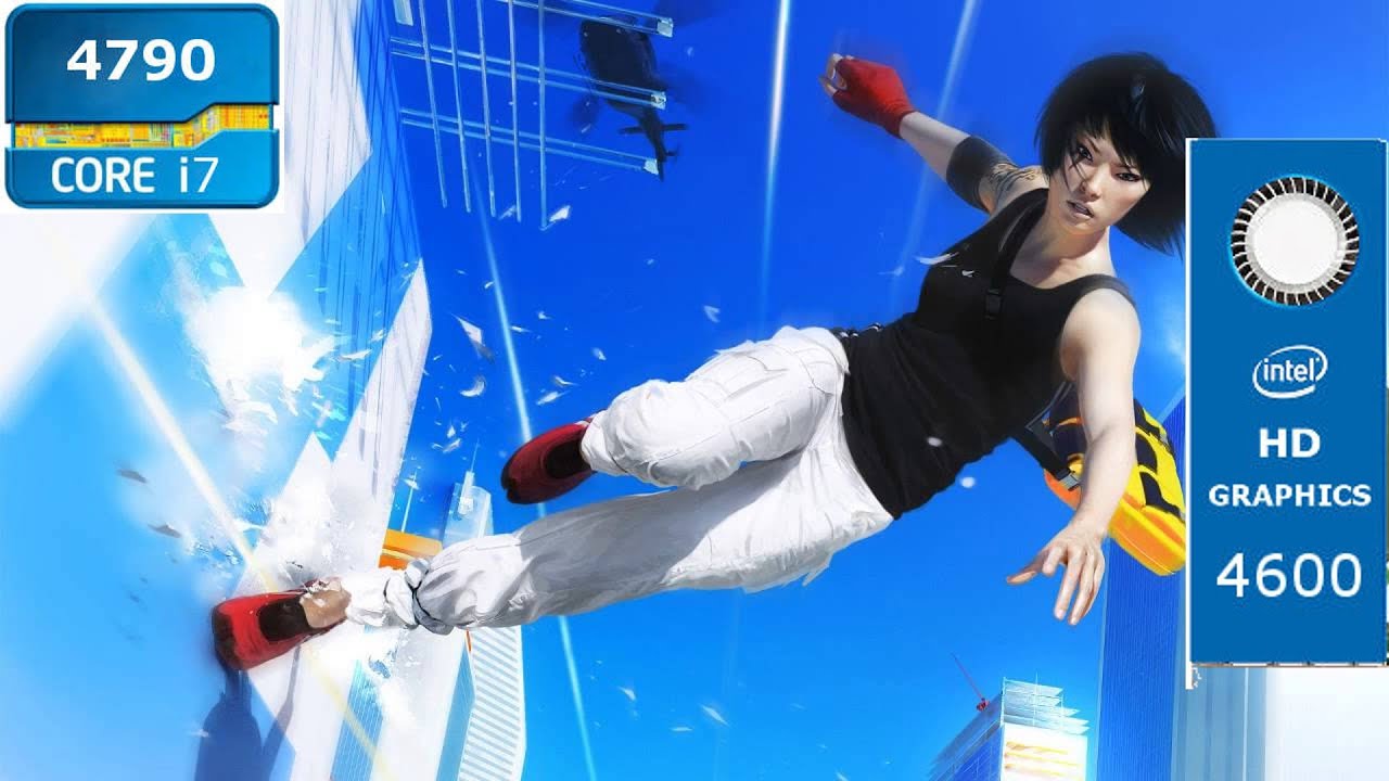 Mirror's Edge Intel HD 4600 (Low End PC)