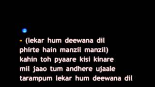 Video thumbnail of "Lekar Hum Deewana Dil"