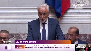 Le journal du off : première polémique à l'Assemblée pour le Rassemblement National