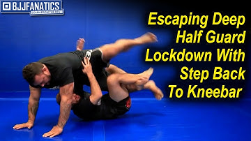 Escaping Deep Half Guard Lockdown With Step Back To Kneebar by Tom DeBlass