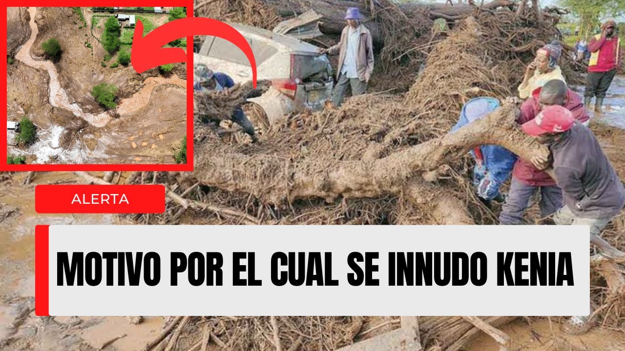 Represa en KENIA COLAPSA y deja 45 MUERTOS - ASI COLAPSO UNA REPRESA ...