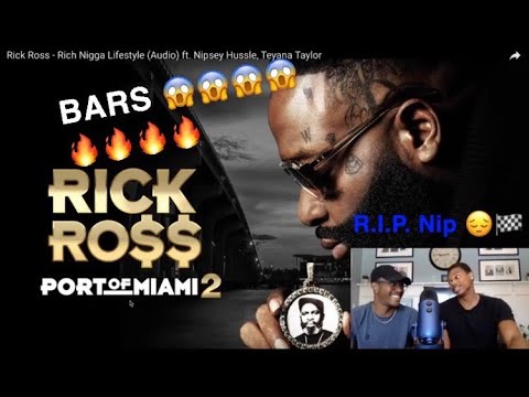 official video hotel california Rick Ross Rich Nigga Lifestyle ft. Nipsey Hussle & Teyana Taylor Port of Miami 2 REACTION(WATCH END)
