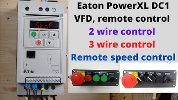 Eaton PowerXL DC1 VFD, remote control, 2 wire control, 3 wire control. remote speed control(English)