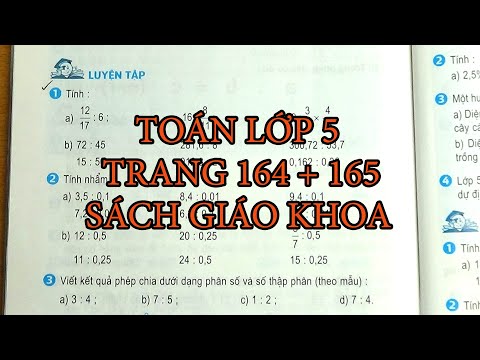 Video TOÁN LỚP 5 TRANG 164 165 SÁCH GIÁO KHOA - LUYỆN TẬP - youtube
