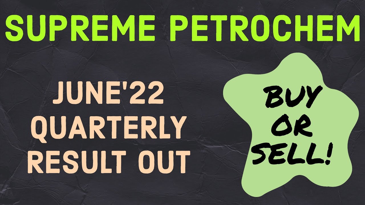 SUPREME PETROCHEM Q1 FY'23 result Supreme Petro latest news