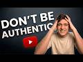 Stop Being Authentic (Until You Fix This)