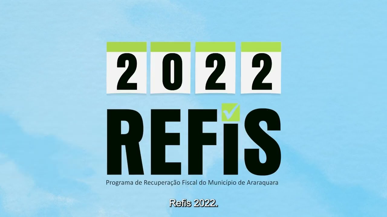 Já começou o Refis 2022!