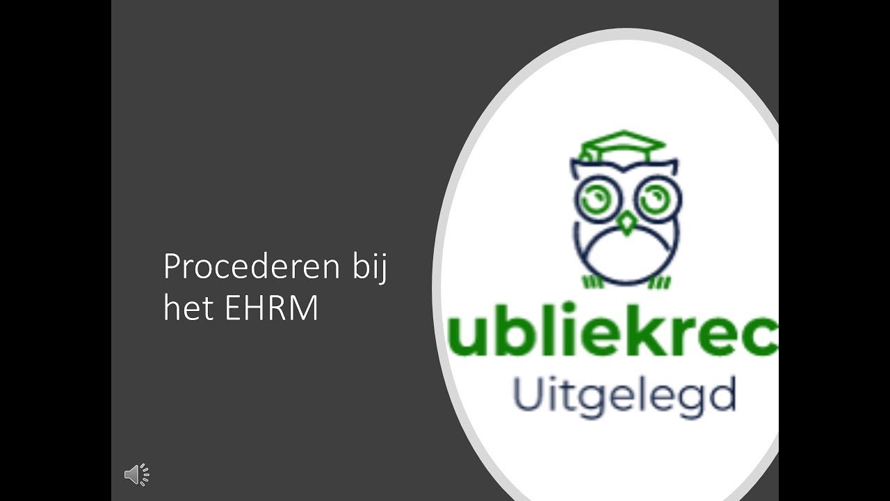 Procederen bij het EHRM: toegangsvoorwaarde