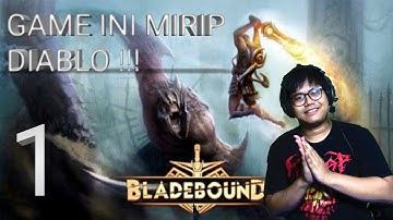 GAME ACTION RPG YANG KEREN PARAH - BLADEBOUND Walkthrough Part 1 - Tutorial (Android)
