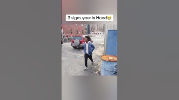 3 signs your in the hood😂😂