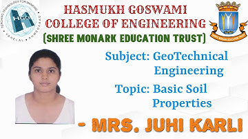 BASIC SOIL PROPERTIES (3RD SEM DEGREE ENGINEERING. HGCE VAHELAL)