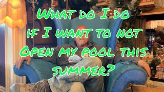 Ask the Pool Guy: Swimming Pool Resources: How do I care for pool if I don't open for a year?