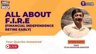 Decoding F.I.R.E. (Financial Independence Retire Early) | What is PAN 2.0?