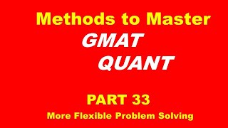 Part  33  More Flexible Problem Solving