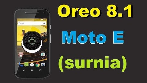 How To Update Android Oreo 8.1 In Motarola Moto E LTE (surnia)Lineage OS 15.1 ROM