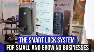 Smart Lock System For Small And Growing Businesses: Centrios with PIPL Systems