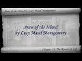 Part 2 - Anne of the Island by Lucy Maud Montgomery (Chs 11-23)