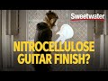 What Is a Nitrocellulose Guitar Finish?