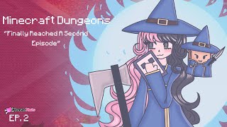 Finally Reached A Second Episode | Minecraft Dungeons | Ep. 2 | ꒰ᐢ. .ᐢ꒱₊˚⊹ @Loaf51