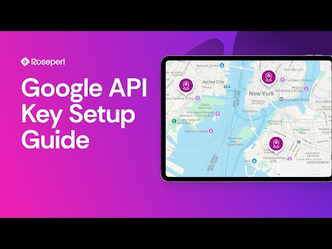 Google Maps API Setup Guide - RosePerl Apps