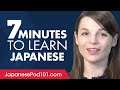 7 Minutes and 7 Seconds is All You Need to Learn Japanese