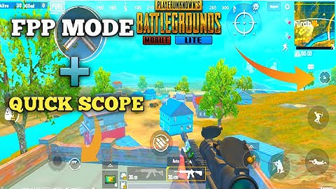 PUBG MOBILE LITE FPP MODE AND QUICK SCOPE SWITCH ENABLE || HOW TO GET QUICK SCOPE ENABLE | PUBG LITE