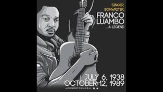THE HISTORY OF FRANCO LUAMBO MAKIADI OF TPOK JAZZ PART 1