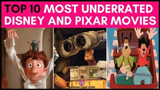 Top 10 Most Underrated Disney and Pixar Movies