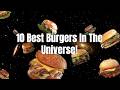 Top 10 INSANE Burger Creations That Will Make You Hungry!