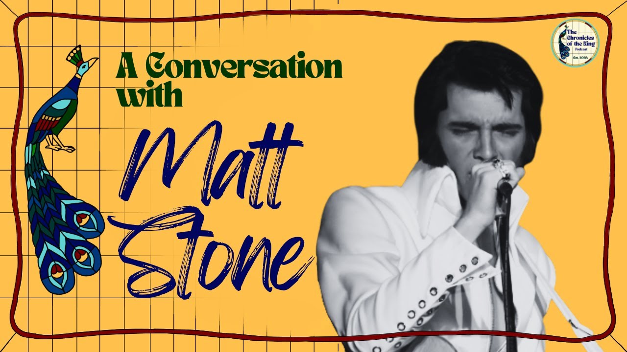 Elvis Presley: That's the Way It Is and All the Little Details - A Conversation with ETA Matt Stone