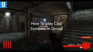 How to play Cod Zombies in Gmod (Nzombies)