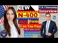 NEW! (Actual Case) US Citizenship Interview 2025 Pass US Citizenship Test | N-400 Naturalization
