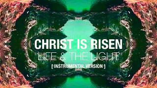 Download lagu CHRIST IS RISEN [INSTRUMENTAL VERSION] BY LIFE & THE LIGHT
