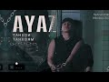 Ayaz Танхои танхоям Tanhoi Tanhoyam Official Audio хит2025