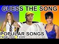 GUESS THE SONG CHALLENGE | GUESS THE POPULAR SONG FROM 2000 – 2009 | MUSIC QUIZZES