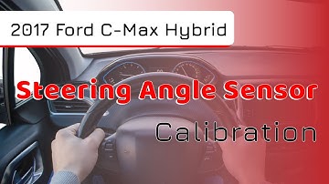 How to Use Steering Angle Sensor Calibration Function on SDS | 2017 Ford C-Max Hybrid
