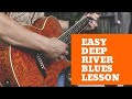 Deep River Blues Guitar Lesson Chords -  Fingerstyle Guitar Lesson - How To Play Deep River Blues