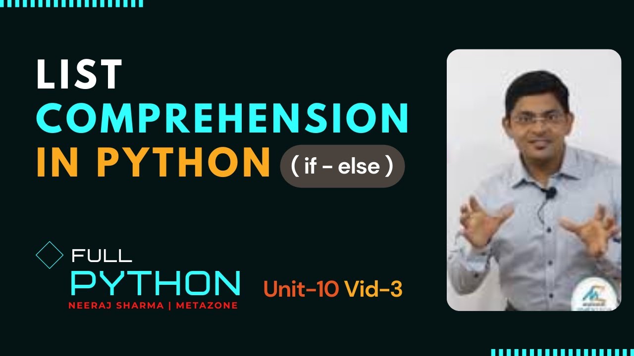 Python : Unit10-Video3 list Comprehension (with if else) - YouTube
