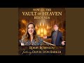 Now All The Vault Of Heaven Resounds (feat. Olivia Lyon Barker)
