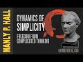 Manly p hall dynamics of simplicity