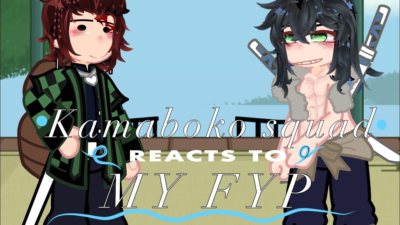 || Kamaboko squad reacts to my FYP || demon slayer || kny || Gacha || ft. Mui || 1.75 or 2X SPEED‼️