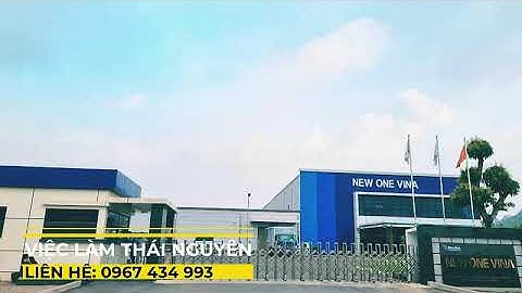 VIỆC LÀM KHU CÔNG NGHIỆP ĐIỀM THỤY - THÁI NGUYÊN