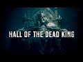 Dark mysterious ambient music  the hall of the dead king