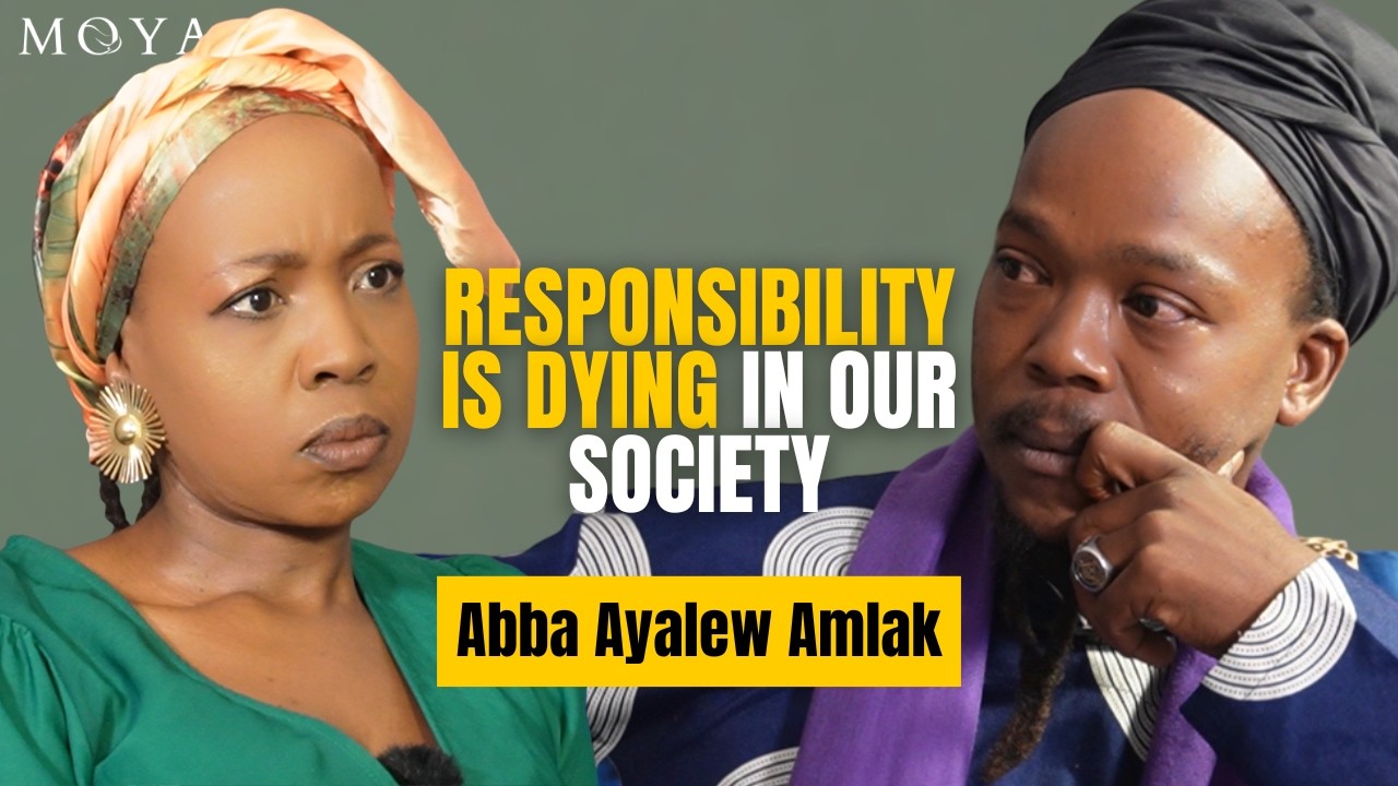 MOYA EP 116 | ABBA AYALEW AMLAK | Responsibility in African Spirituality | isiNtu | Mjolo | GBV |