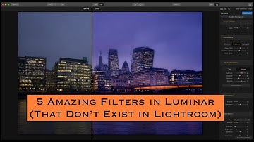 5 Amazing Filters in Luminar (That Don