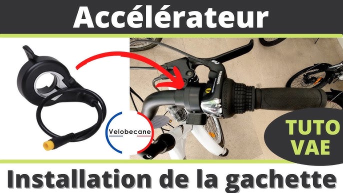 Comment ajouter accélérateur à main sur vélo électrique ? 