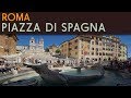 ROMA - Piazza di Spagna